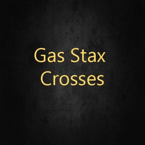Gas Stax Crosses